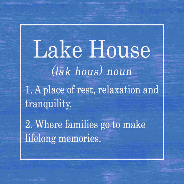 Trinx Lake House Definition On Blue On Canvas Print Wayfair